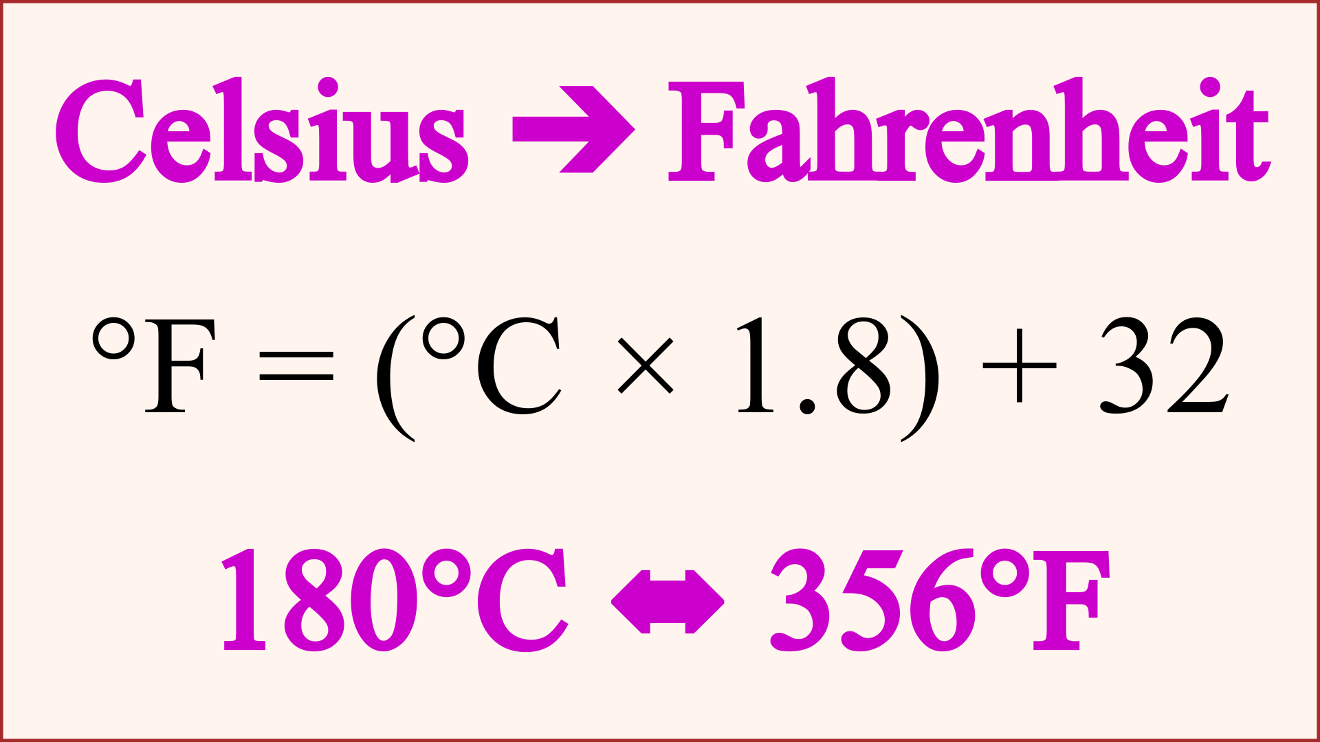Formula and converting 180 degrees Celsius to Fahrenheit